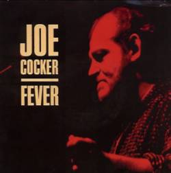 Joe Cocker : Fever